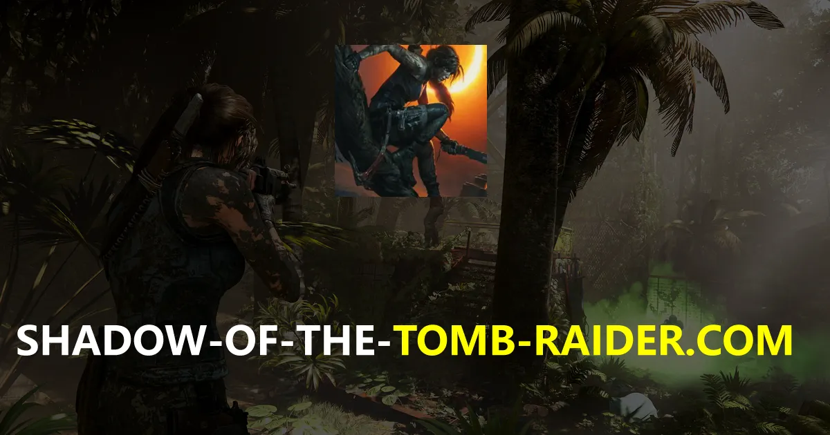 shadow of the tomb raider
