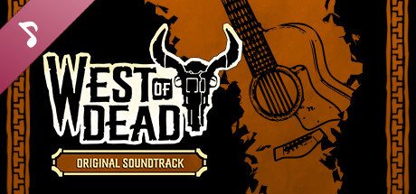 West of Dead: Soundtrack Fantasy Overhaul Mods